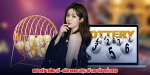 Mơ Thấy Trúng Số - Cẩm Nang Cược Số Cho Tân Thủ 2026