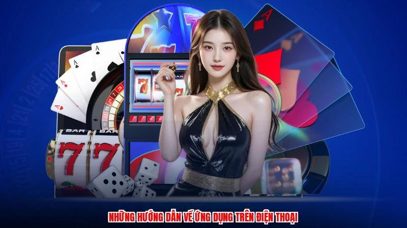 Những hướng dẫn về ứng dụng trên điện thoại