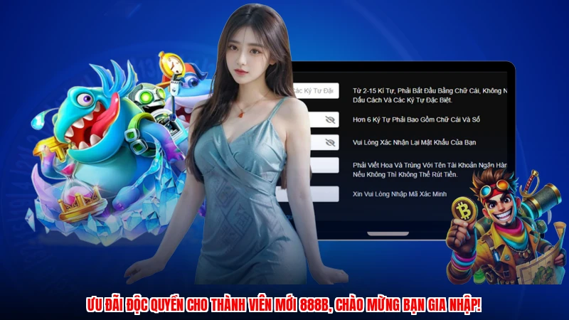 Ưu đãi độc quyền cho thành viên mới 888B, chào mừng bạn gia nhập!