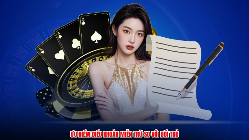 Ưu điểm điều khoản miễn trừ so với đối thủ